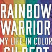 Rainbow Warrior: My Life in Color by Gilbert Baker